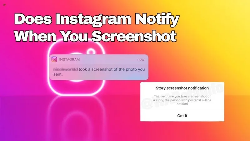 Does Instagram Notify When You Screenshot a Message?