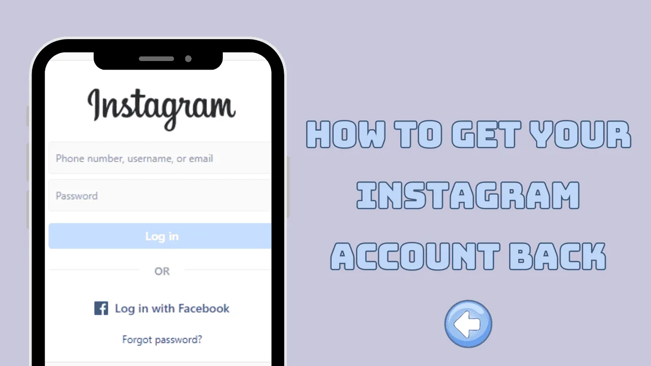 How Do You Get Your Instagram Back? Every Scenario (2026)